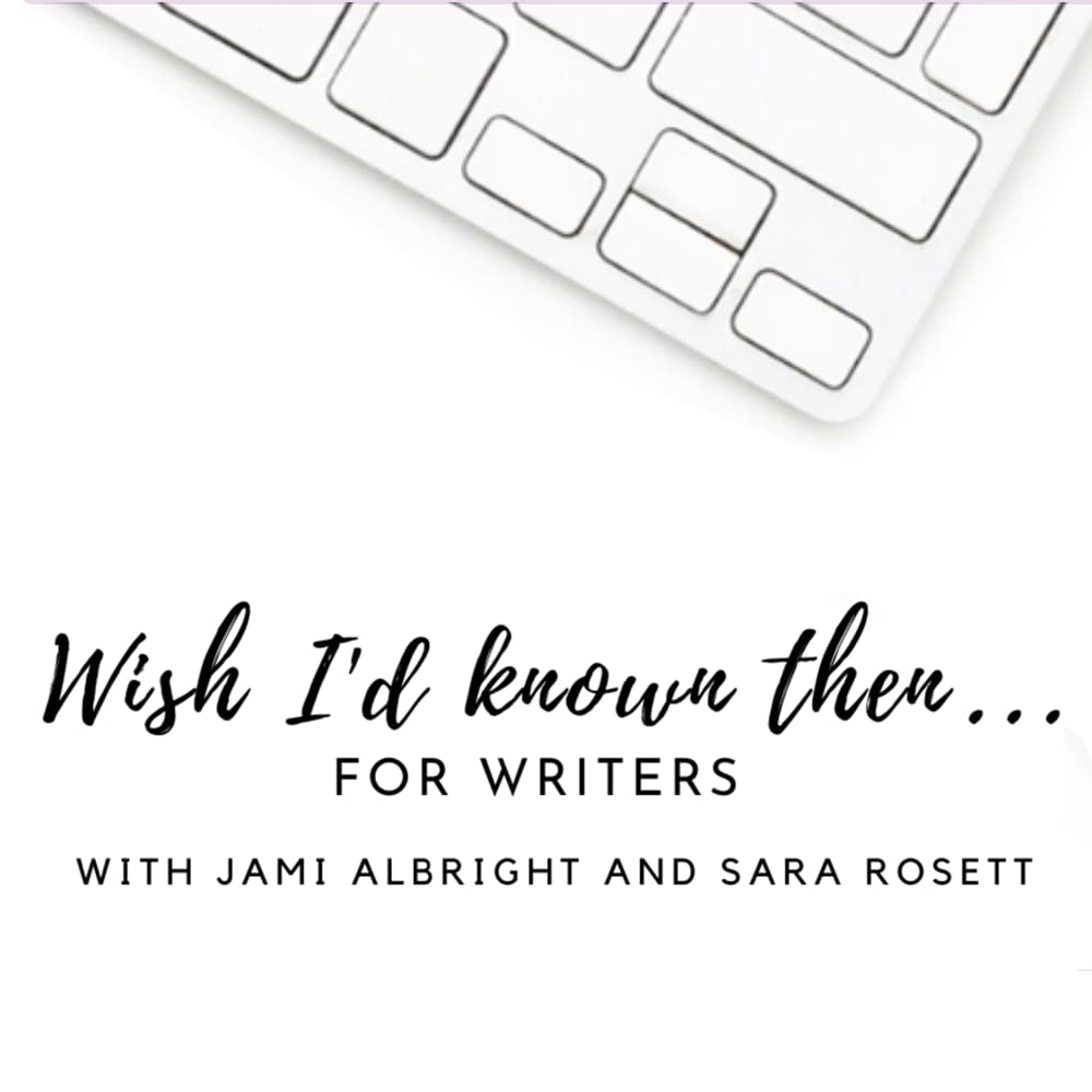 Wish I’d Known Then…